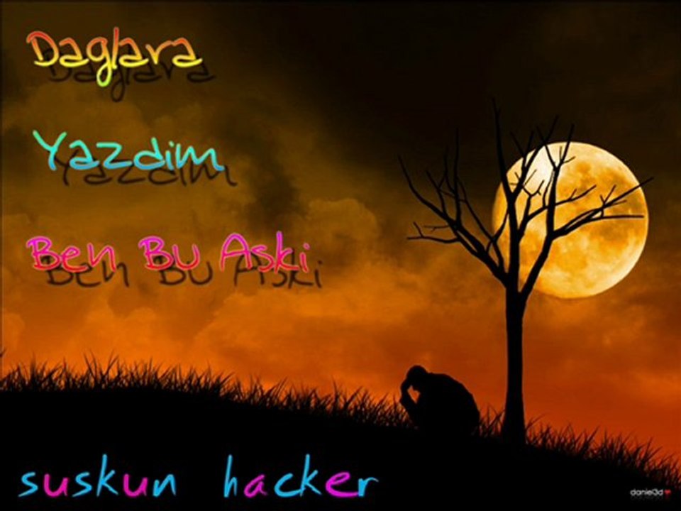 Daglara Yazdim Ben Bu Aşkı