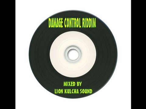 Damage Control Riddim Mix Mixed By Lion Kulcha Sound