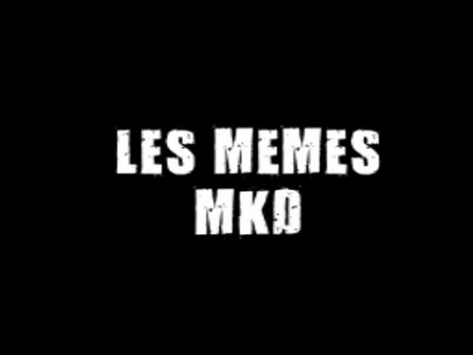 LES MEMES - MKD