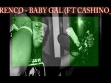 NIGERIAN MUSIC|NAIJA HIT SONG | DRENCO| BABY GAL FT. CASHINO