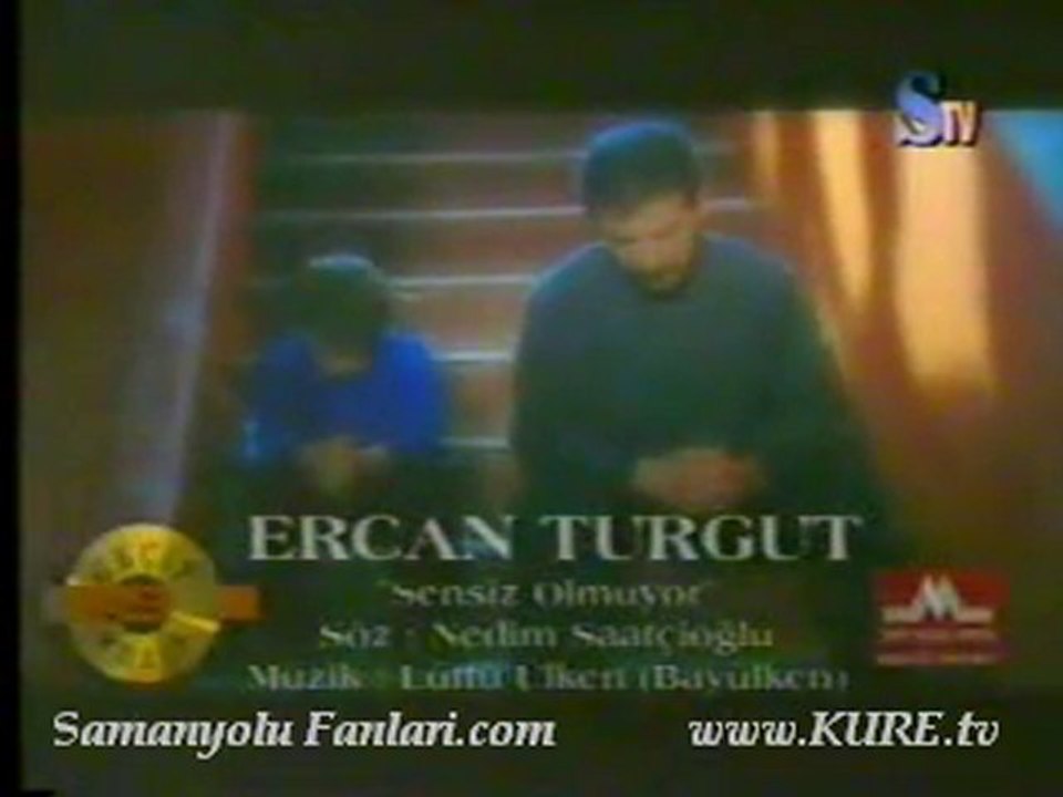 Ercan Turgut "Sensiz Olmuyor" izle STV Nostalji Klip 1998