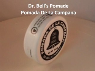Dr. Bell's Pomade - Pomada De La Campana