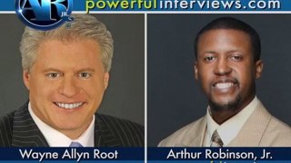 Arthur Robinson Jr. interviews Wayne Allyn Root