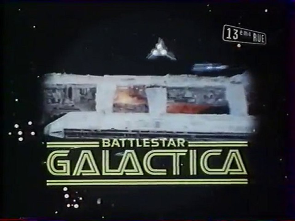 Génerique de la Série Galactica 1997 SCI.FI sur 13ème RUE