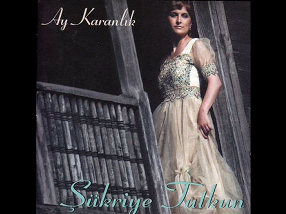 Şükriye Tutkun - Ay Karanlık 2o1o Yeni Albüm