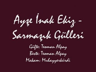 Ayşe İnak Ekiz-Sarmaşık Gülleri