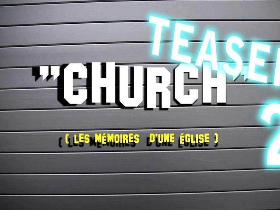 "CHURCH" le teaser 2 by shad mc