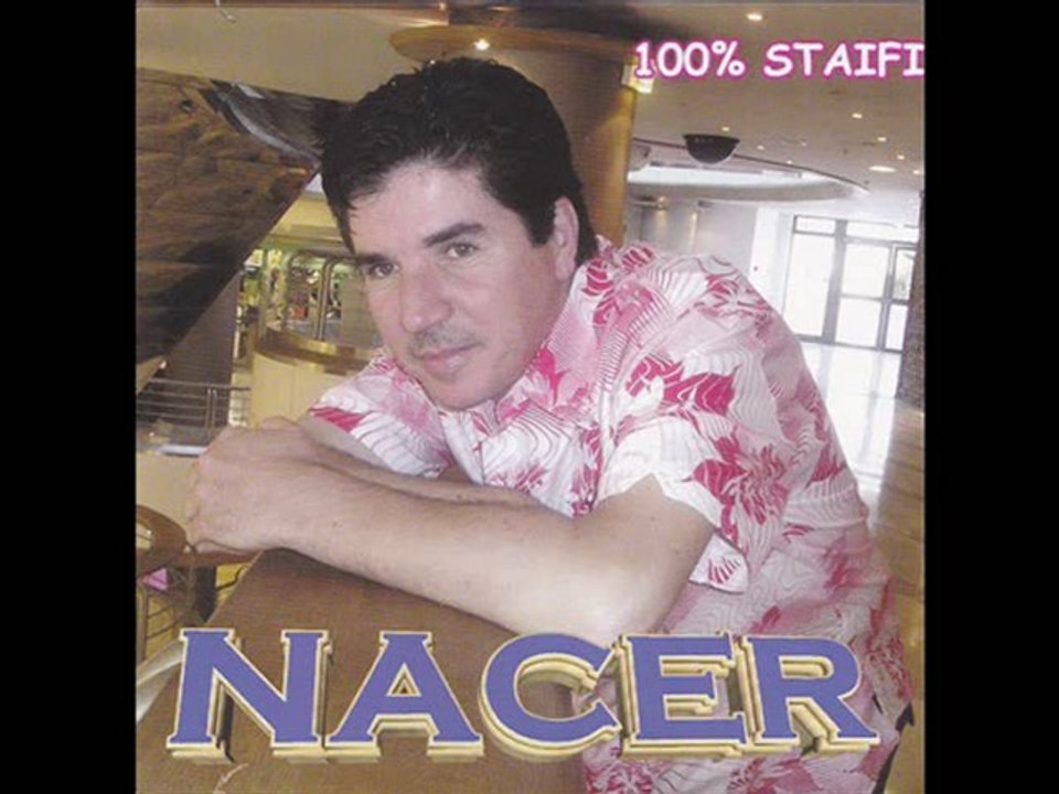 Nacer 100% Staifi 2010 - ya lettime