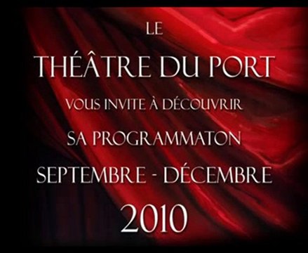 PROGRAMME THEATRE DU PORT SEPT DEC 2010 PARTIE 1