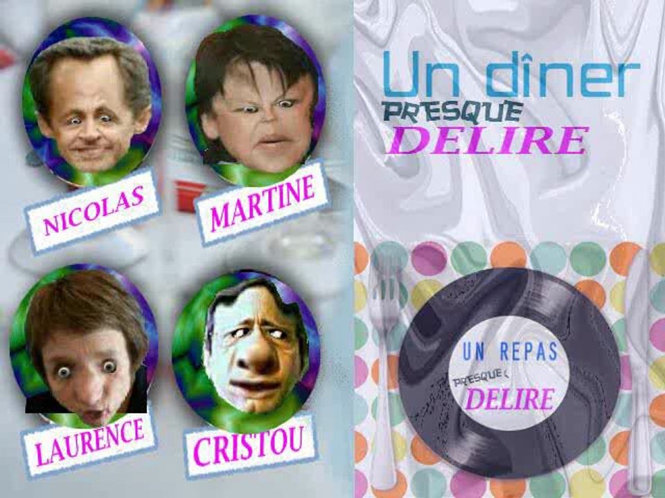UN DINER PRESQUE DELIRE
