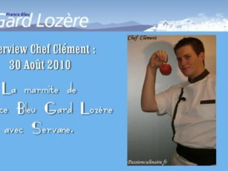 Interview Chef Clément - France Bleu Gard Lozère