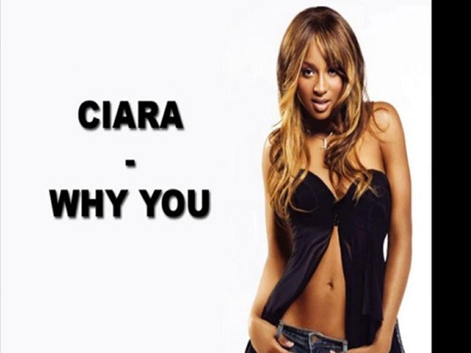 Ciara - why you