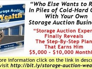 Storage Auction - Storage Auction Wealth - Earn Cash Money F