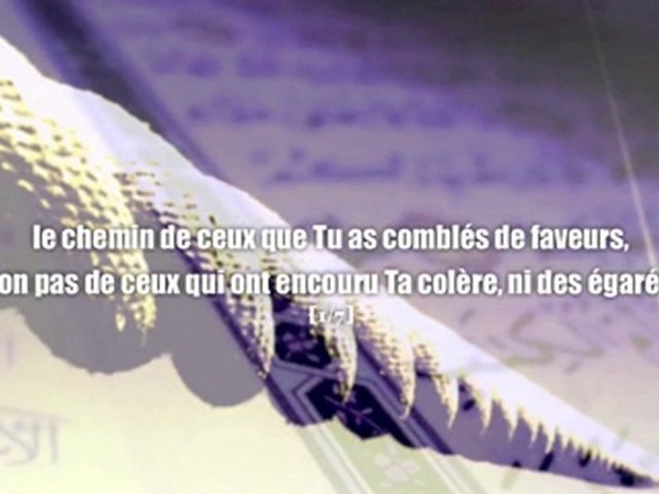 Sourate 1 - Al-Fatiha - (L'ouverture)