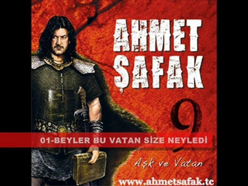Ahmet Şafak - Aşk ve Vatan - Albüm Tanıtımı - 2010