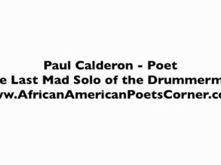 African American Poets Corner - Drummerman by Paul Calderon