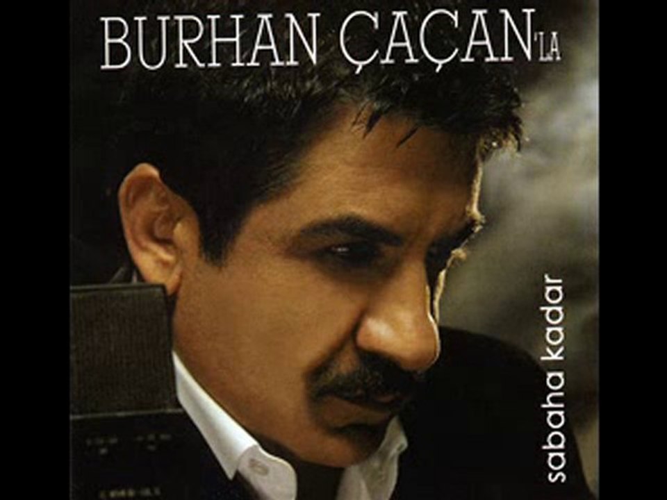 Burhan Çaçan - Vurun Dalgalar