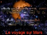 PRESIDENT GATES  voyage sur Mars