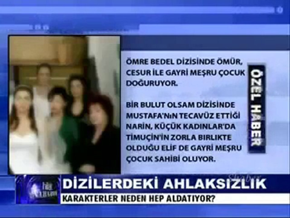 DIZILERDEKI AHLAKSIZLIK!