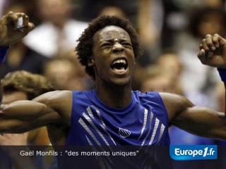 Monfils : "des moments uniques"