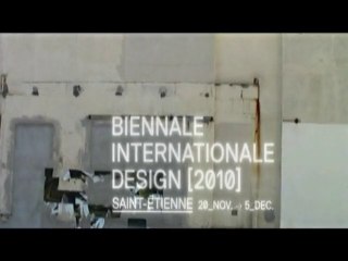 Bande annonce de la Biennale Internationale Design 2010