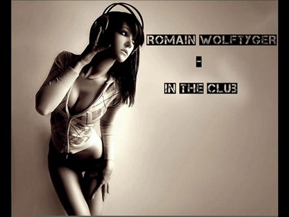 Romain Wolftyger - In the club