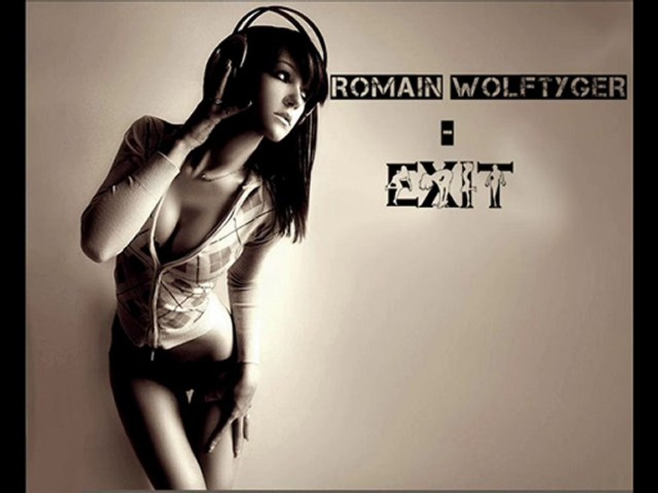 Romain wolftyger - EXIT