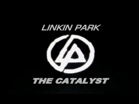 The catalyst concours Linkin Park