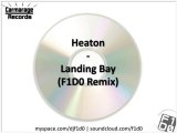 Heaton - Landing Bay (F1D0 Remix)
