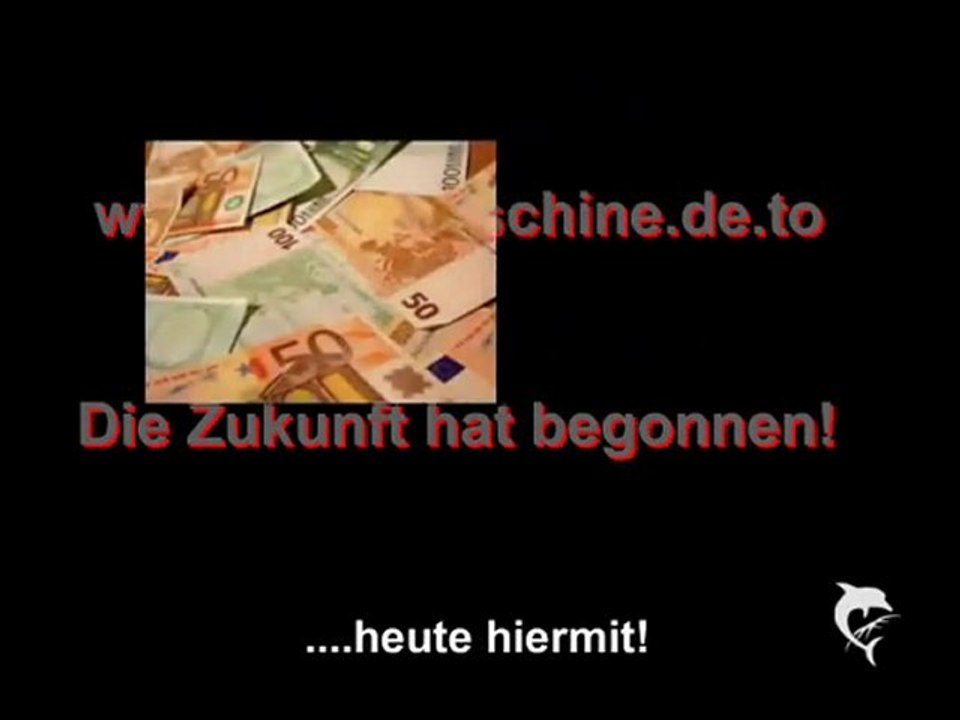 Viel Geld verdienen!