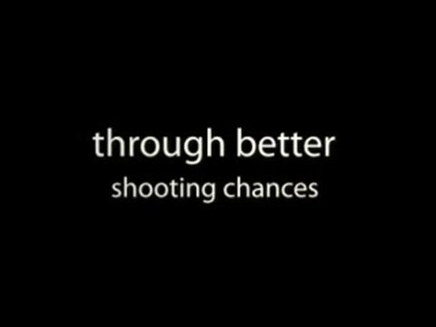Creating shooting opportunities [ keepvid.com]