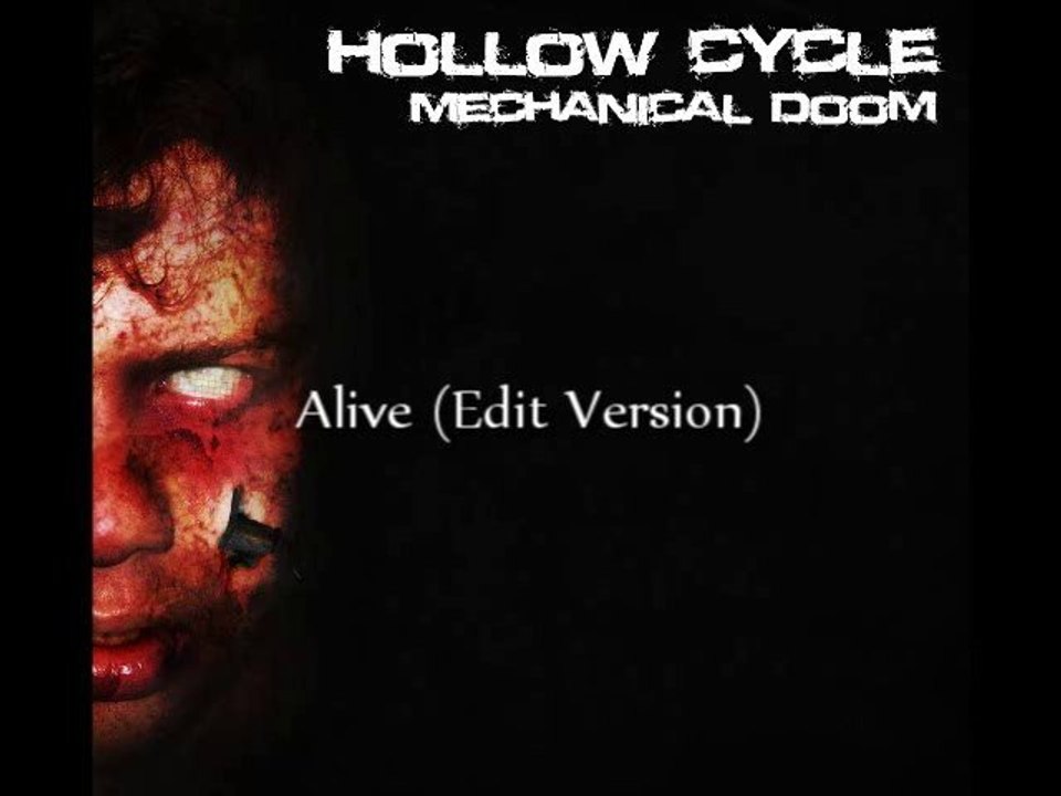 Alive (Edit Version) - Hollow Cycle