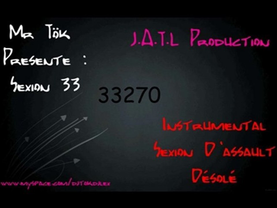 Mr Tök - Sexion 33 (Instru Désolé Sexion D'assaut)(Bordeaux)