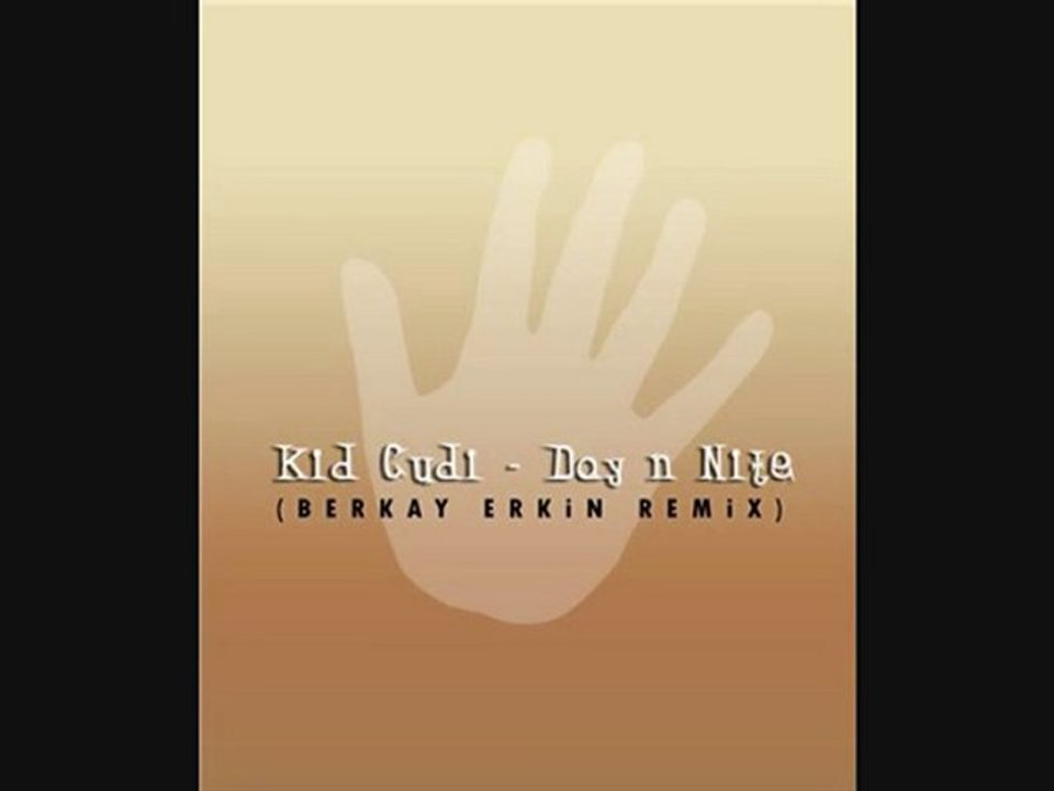 Kid Cudi - Day n Nite (Berkay Erkin Remix)