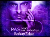 Soner Sarıkabadayı - Pas (Berkay Erkin Remix)