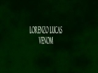 Venom lorenzo Lucas