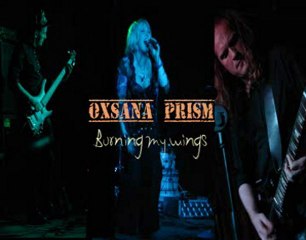 Oxsana Prism with Dida Robbert, Burning my wings