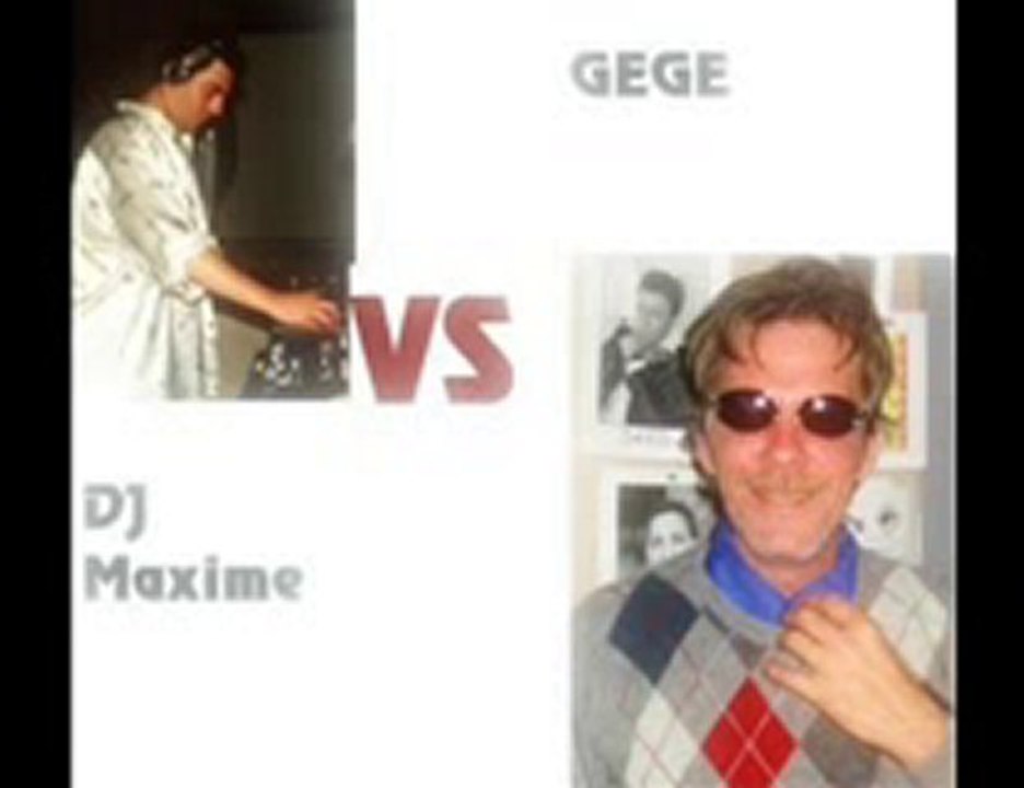 Gerard de Suresnes VS DJ Maxime_La Compilation.part2