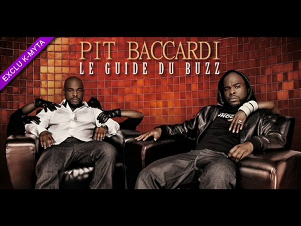 Pit Baccardi - Le Guide Du Buzz (Remix)