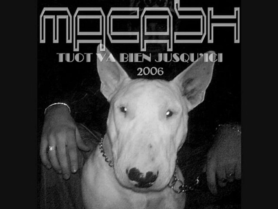 MaCasH - Tout Va Bien Jusqu'ici -