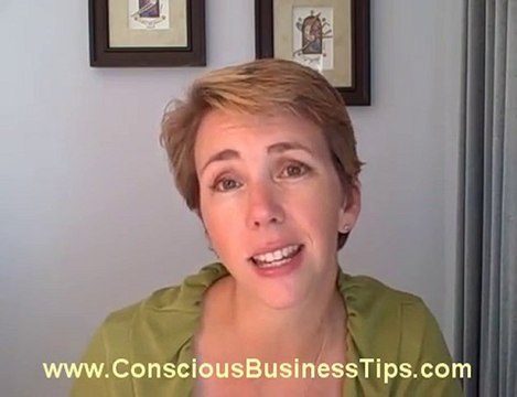 Conscious Business Tips - The Conscious Entrepreneurs Succe