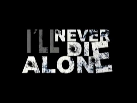 I'll Never Die Alone - Bande Annonce VO st Français
