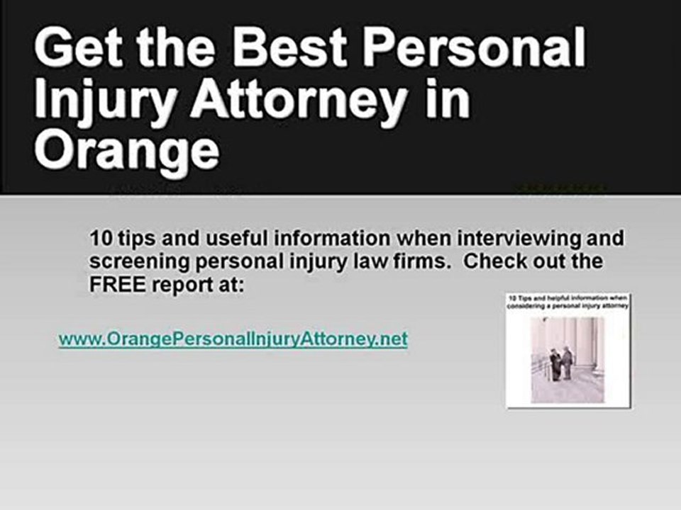 Orange Personal Injury Auto Accident Medical Malpractice