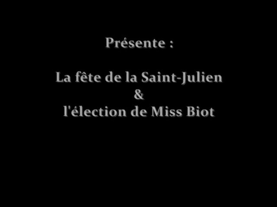 Election de Miss Biot 2010 et la Fête de la Saint Julien