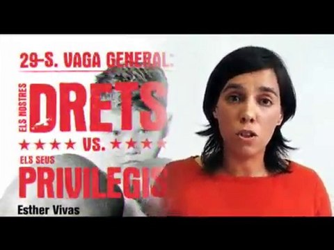 29S: Vaga General. Els nostres drets vs. els seus privilegis