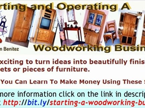 Starting And Operating A Woodworking Business - A complete g