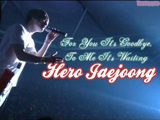 [EngSub] Jaejoong - For you it's Goodbye, To me it's Waiting