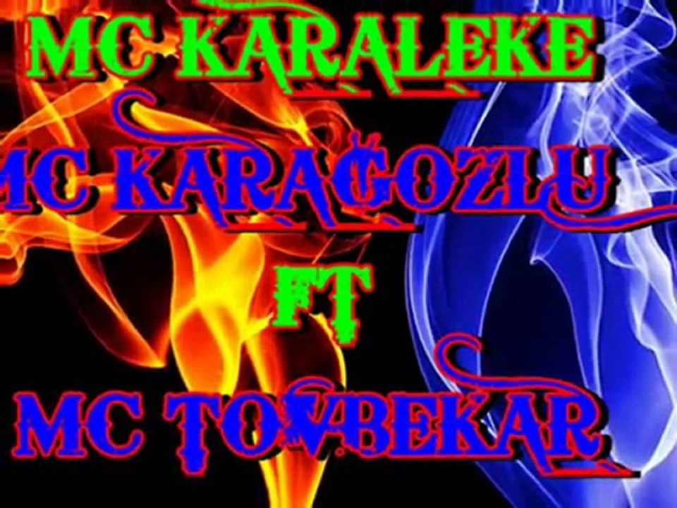 mc karaleke  mckaragözlü ft mc tövbekar 2010