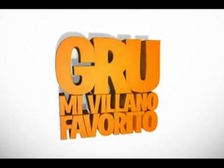 Gru - Mi Villano Favorito Spot2 [30seg] Español