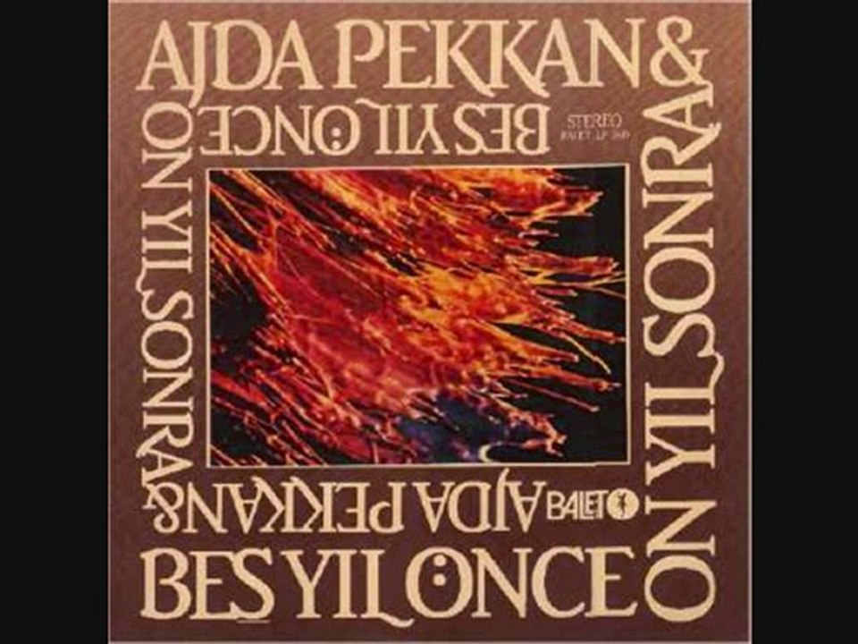 AJDA PEKKAN&BEŞ YIL ÖNCE ON YIL SONRA BİR TEK ŞEY